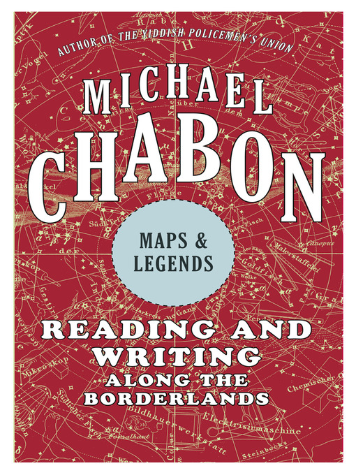 Title details for Maps and Legends by Michael Chabon - Available